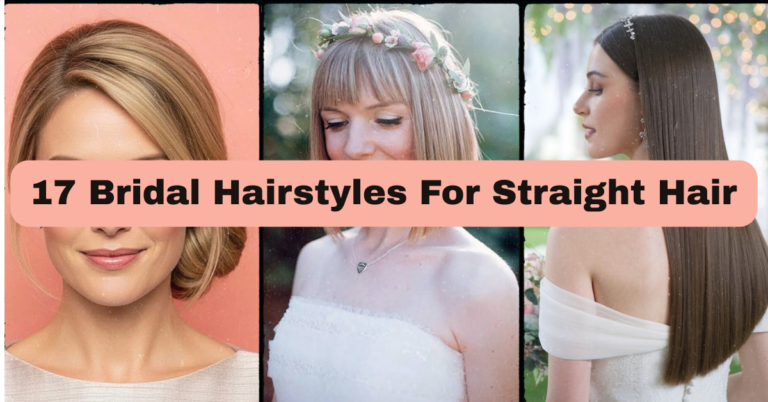 17 Bridal Hairstyles For Straight Hair