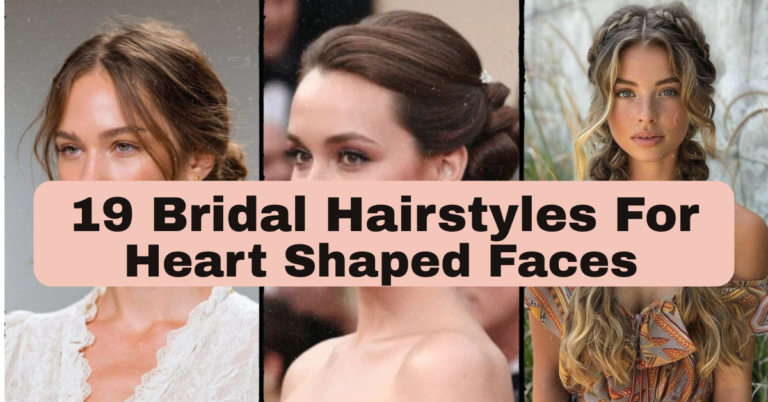 19 Bridal Hairstyles For Heart Shaped Faces