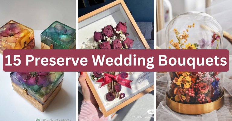 15 Ways to Preserve Wedding Bouquets So They Last a Lifetime